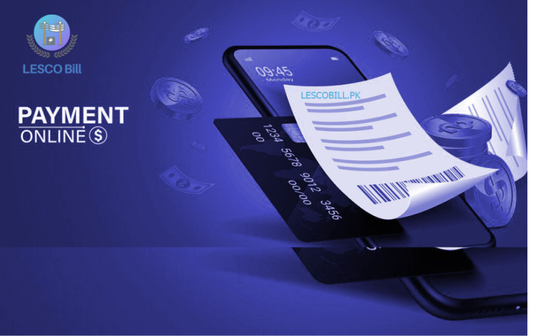 Digital Payment Options for LESCO Bill: Your Guide to Easy, Stress-Free Payments